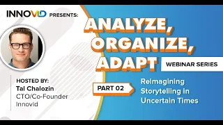 Analyze, Organize, Adapt pt. 2