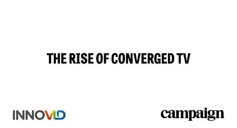 The Rise of Converged TV
