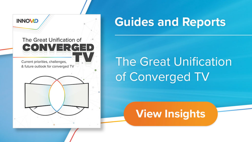 The Great Unification of Converged TV